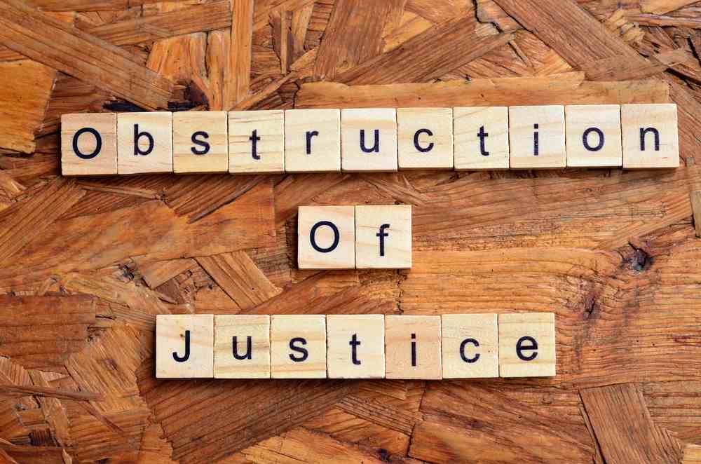 What Is Obstruction of Justice